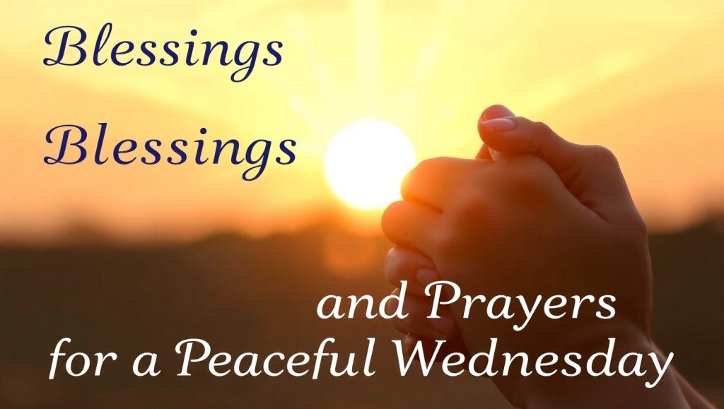 wednesday blessings and prayers
