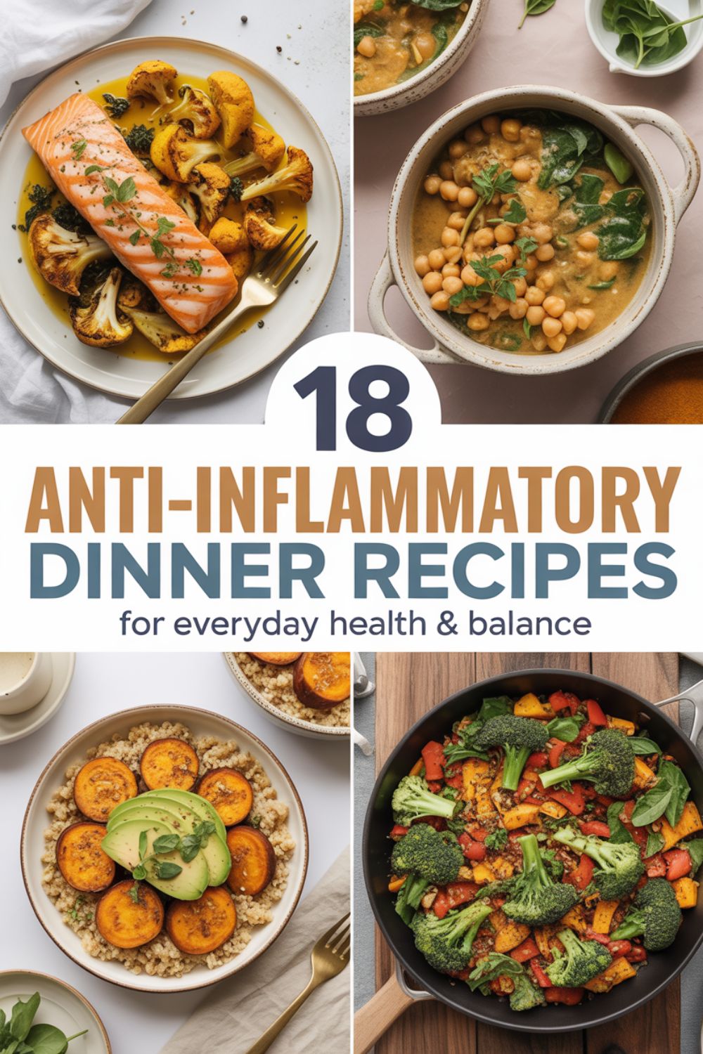 18 Anti-Inflammatory Dinner Recipes for Everyday Health 2