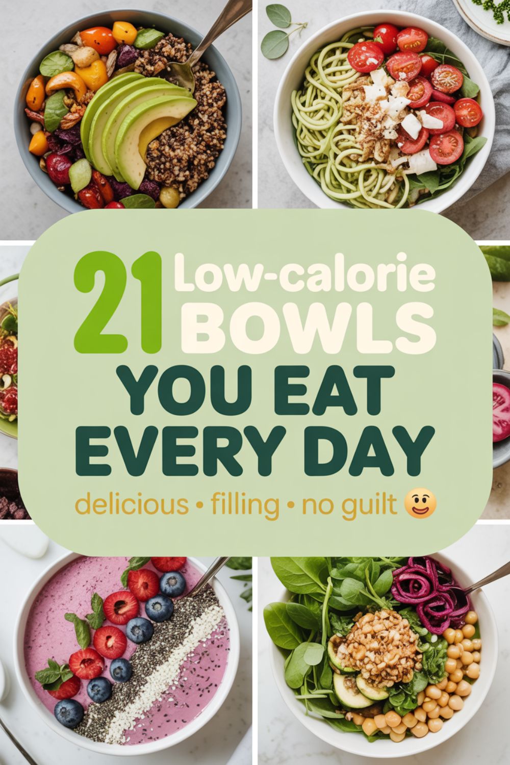 21 Low-Calorie Bowls You Can Eat Every Day 2 Low-Calorie Bowls