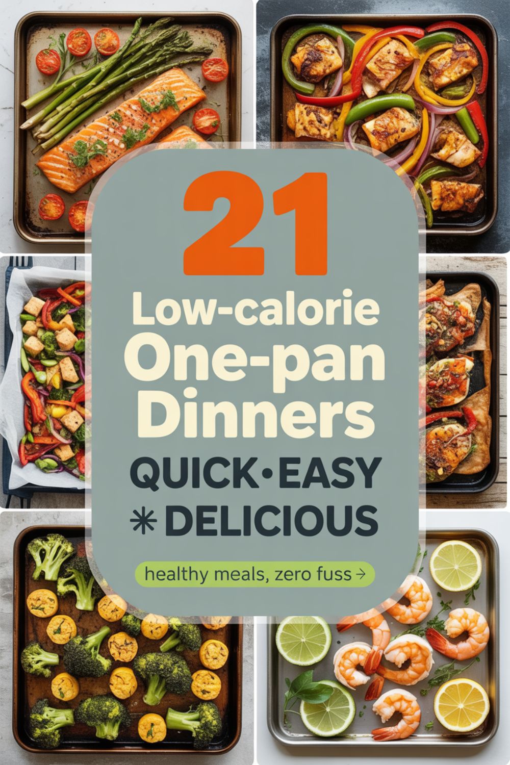 21 Low Calorie One Pan Dinners