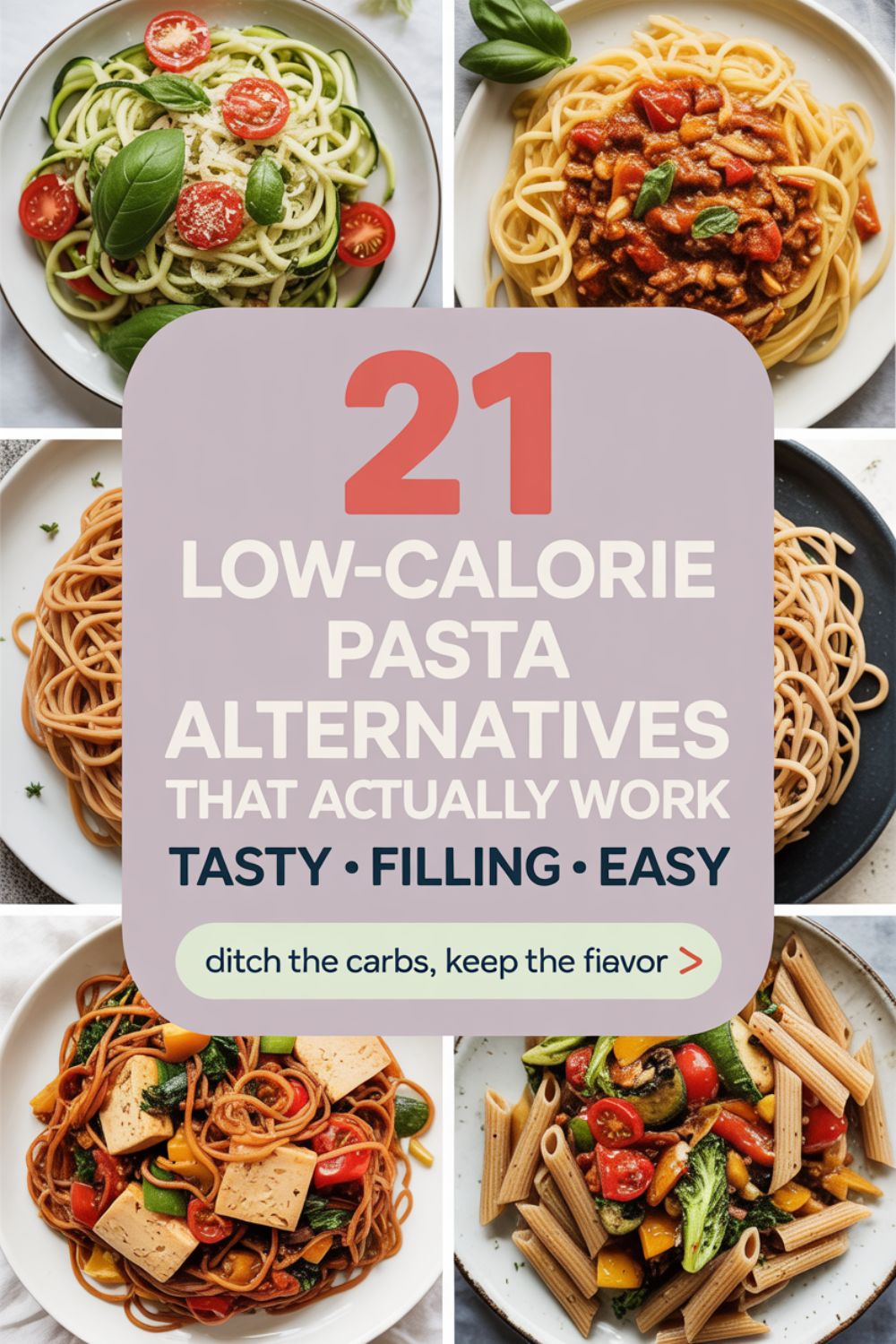 21 Low Calorie Pasta Alternatives That Actually Work