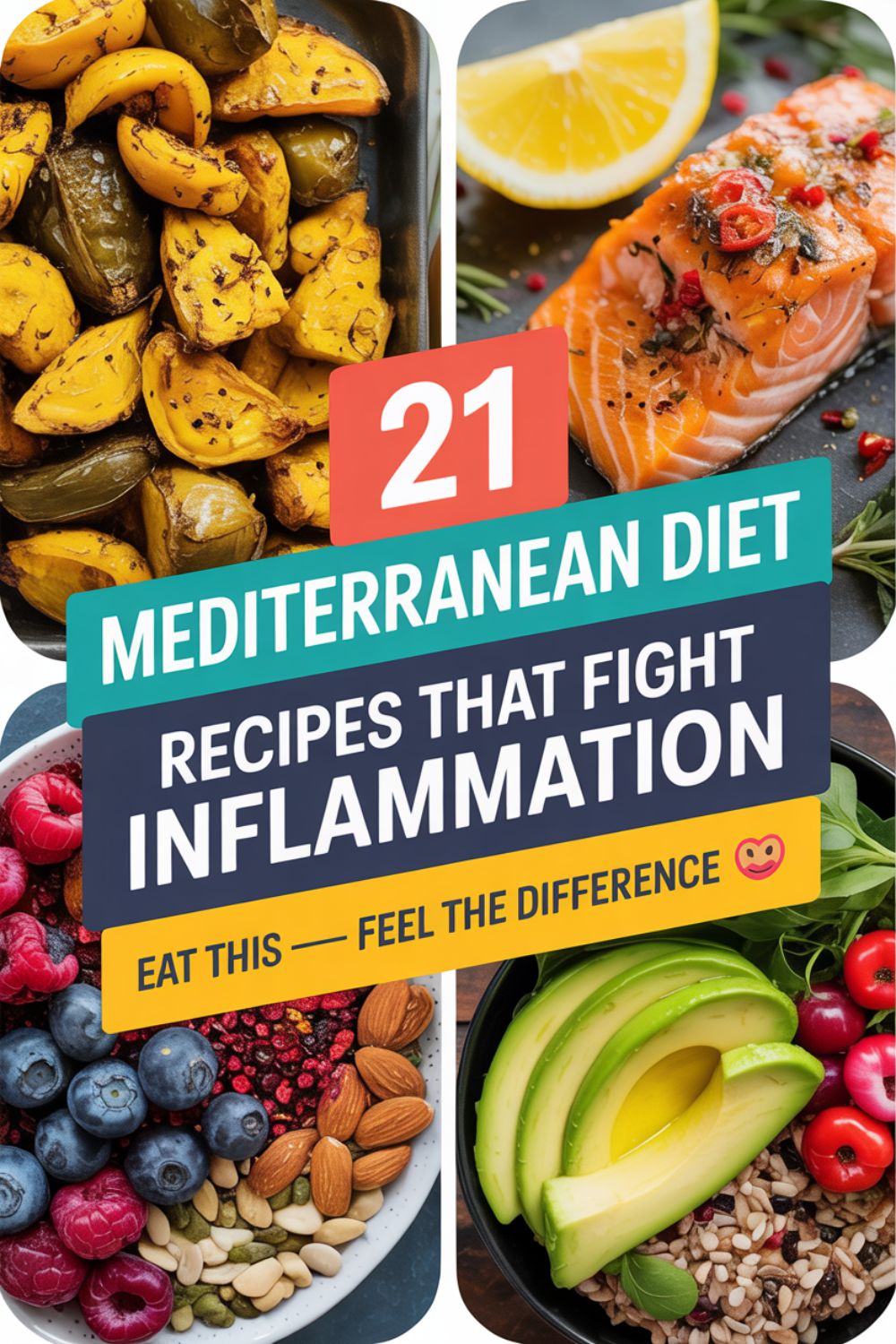 21 Mediterranean Diet Recipes That Help Reduce Inflammation